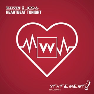 Heartbeat Tonight by Elevven & Jes Download