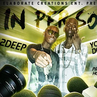 In Person by 2 Deep ft Young Dolph Download