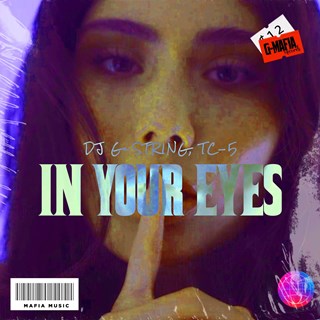 In Your Eyes by DJ G String, Tc 5 Download