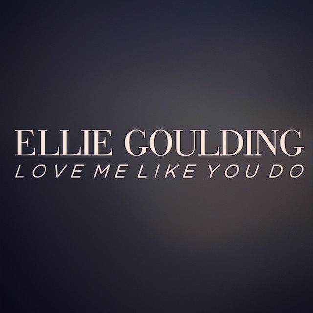 Ellie goulding love me like you. Ellie Goulding Love me like you do. Love me like you do Элли Голдинг. Love me like you do обложка. Ellie Goulding Love me like you do альбом.