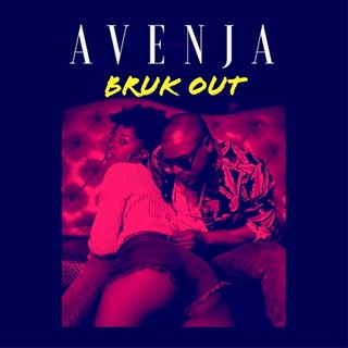 Bruk Out by Avenja Download