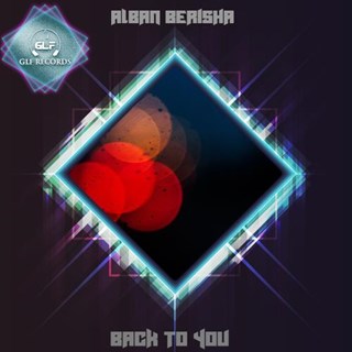 Back To You by Alban Berisha Download