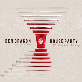House Party by Ben Dragon ft Russell Curry Download