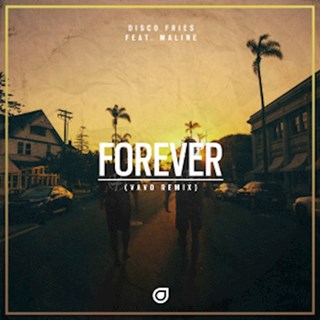 Forever by Disco Fries ft Maline Download