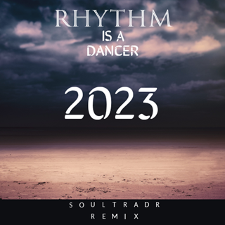 Rhythm Is A Dancer by Soultradr Download
