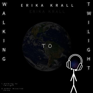 Walking To Twilight by Erika Krall Download