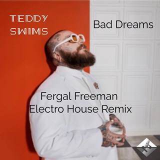 Bad Dreams by Teddy Swims Download
