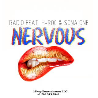 Nervous by Radio ft H Roc & Sona One Download