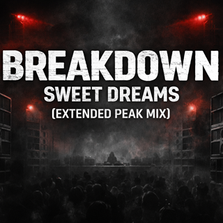 Breakdown Sweet Dreams Extended Peak by DJ Vayk Download