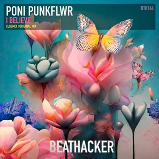 I Believe by Poni Punkflwr Download