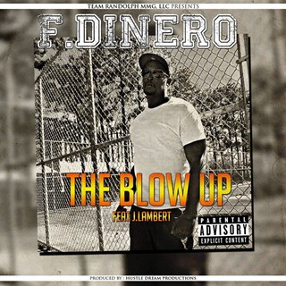 The Blow Up by Frank Dinero ft J Lambert Download