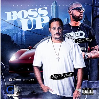 Boss Up by Big G Nutt ft Slim Thug Download