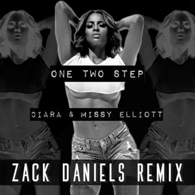 Ciara ft Missy Elliott-1 2 Step (Zack Daniels Intro Remix)