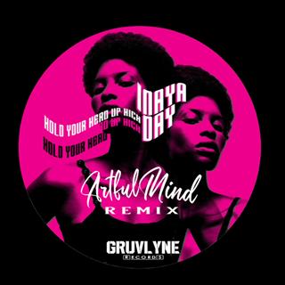 Hold Your Head Up High by Inaya Day Download