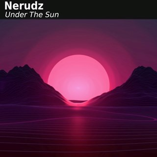 Under The Sun by Nerudz Download