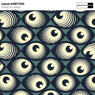 Find A Way by Naked Amb1tion Download
