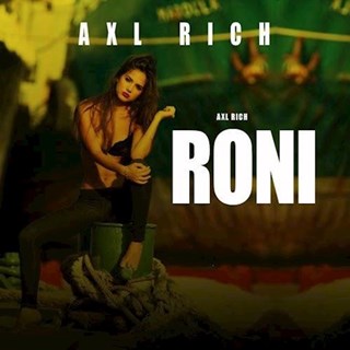 Roni by DJ Meechy Meech ft Axl Rich Download