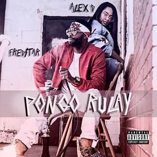 Pongo Rulay by Fredstar ft Alex D Download
