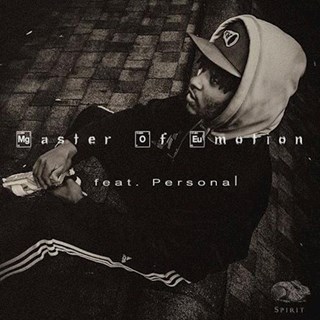 Master Of Emotion by Spirit ft Personal Download