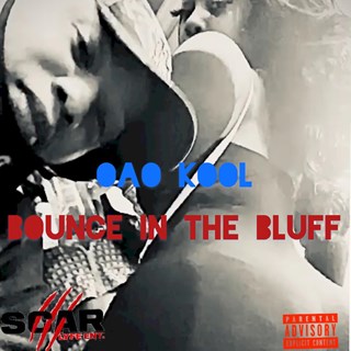 Bounce In The Bluff by Oao Kool Download