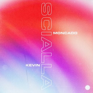 Scialla by Kevin Moncado Download
