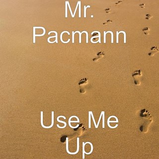Use Me Up by Mr Pacmann Download