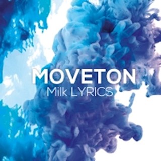 Milk Lyrics by Moveton Download