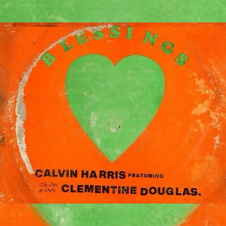 Blessings by Calvin Harris, Clementine Douglas Download