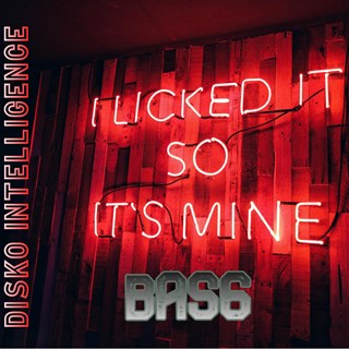 I Licked It So Its Mine by Bas6 Download