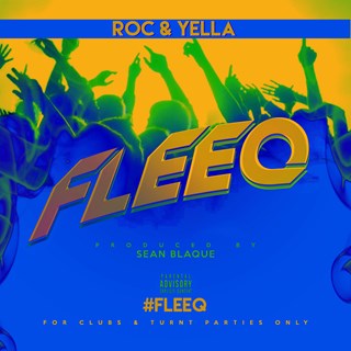 Fleeq by Roc & Yella Download