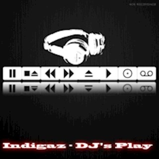 Djs Play by Indigaz Download