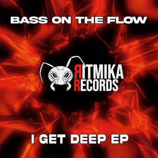 I Get Deep by Bass On The Flow Download