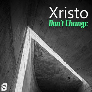Dont Change by Xristo Download