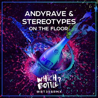 On The Floor by Andyrave & Stereotypes Download