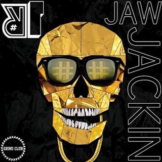 Jaw Jackin by R1 Download