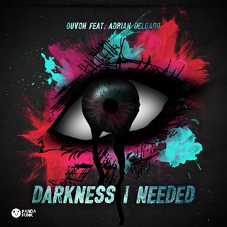 Darkness I Needed by Duvoh ft Adrian Delgado Download