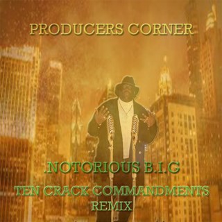 Ten Crack Commandments by The Notorious BIG Download