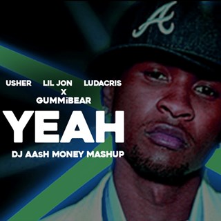 Yeah by Usher, Lil Jon, Ludacris X Gummibear Download