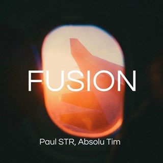 Fusion by Paul Str, Absolu Tim Download