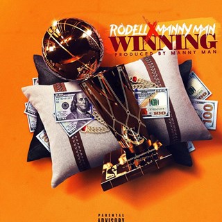 Winning by Rodell ft Manny Man Download