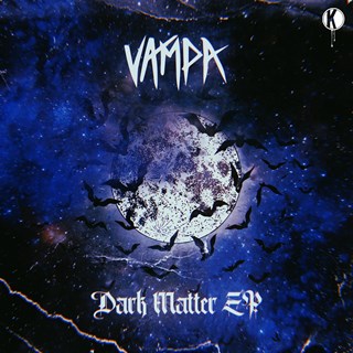 Dark Matter by Vampa Download