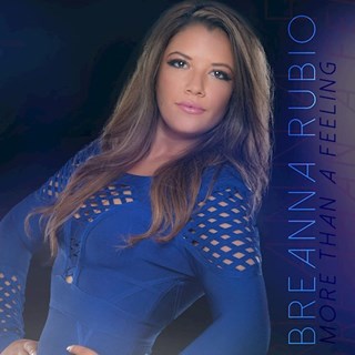 More Than A Feeling by Breanna Rubio Download