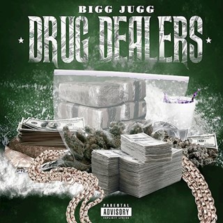 Drug Dealers by Bigg Jugg Download