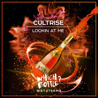 Lookin At Me by Cultrise Download