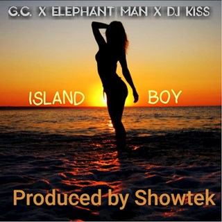 Island Boy by DJ Kiss, Elephant Man, Gc & Showtek Download