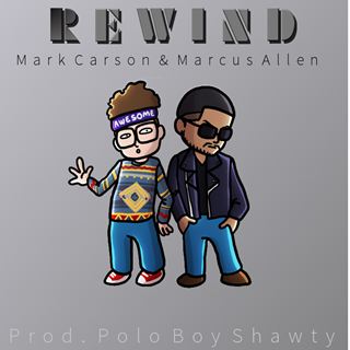 Rewind by Mark Carson ft Marcus Allen Download