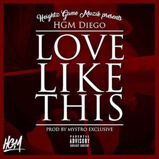Love Like This by HGM Diego Download