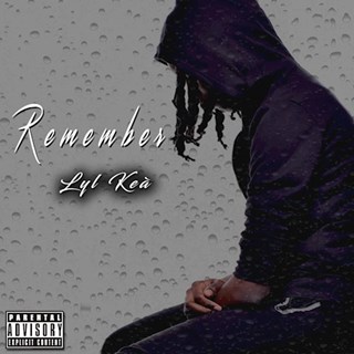 Remember by Lyl Kea Download