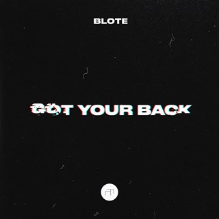 Got Your Back by Blote Download