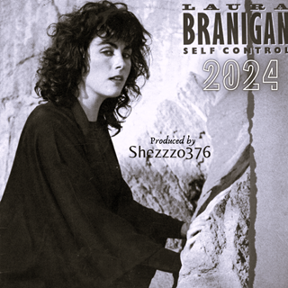Laura Branigan Self Control Dance Version 2024 by Laura Branigan Download